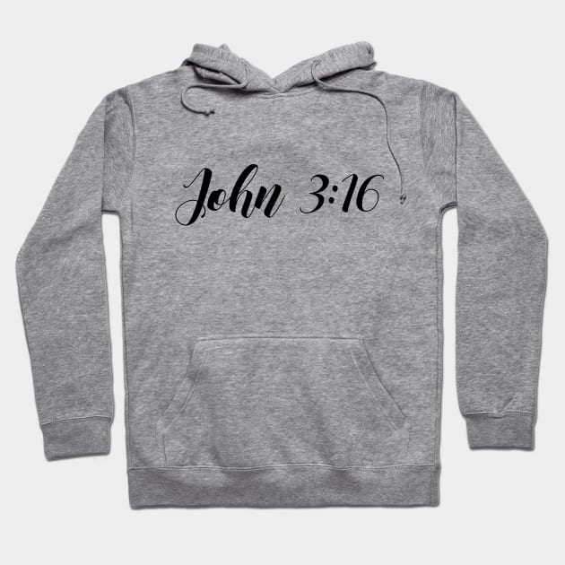 John 3 16 Hoodie by Dhynzz